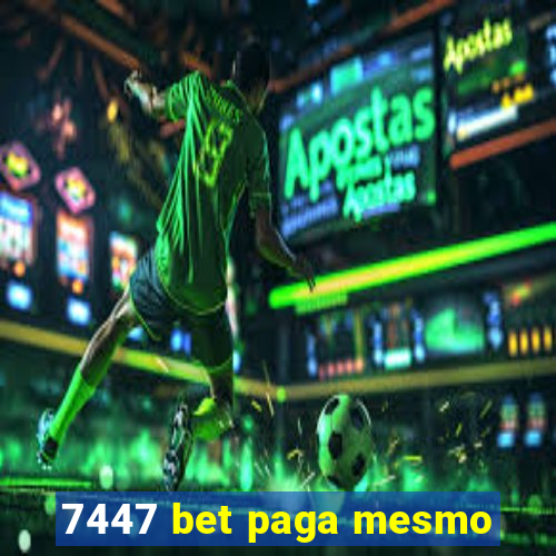 7447 bet paga mesmo